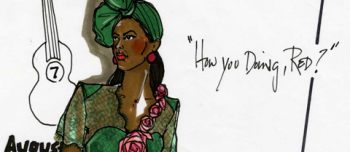 Cartoon of black woman dressed in green, with a guitar behind her, alongside text saying August Wilson and "How you doing, red?"